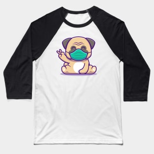 Cute Pug Dog Sitting And Wearing Mask Baseball T-Shirt